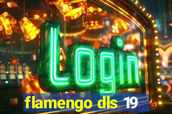 flamengo dls 19